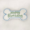 Happy Birthday Bone