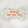 Happy Gotcha Day Bone