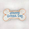 Happy Gotcha Day Bone